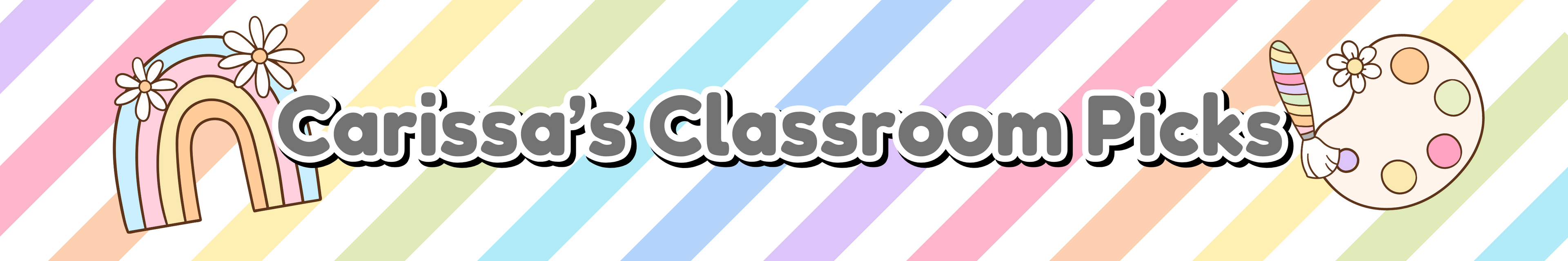 Carissa’s Classroom Picks pastel rainbow banner featuring a retro rainbow and paint palette, highlighting curated preschool and daycare supply recommendations.