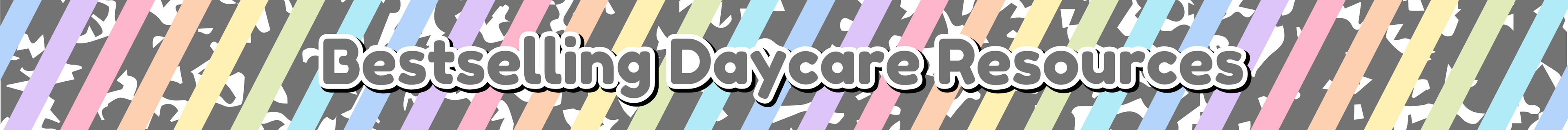 Colorful striped banner with text ‘Bestselling Daycare Resources’ on a composition notebook background – pastel classroom-themed design for Carissa’s Creative Kids.