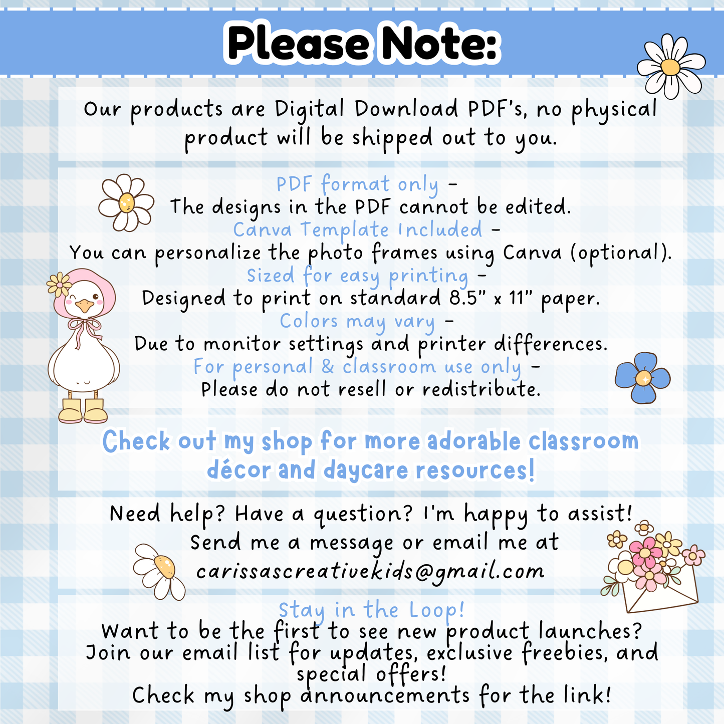 Digital download notice for Carissa’s Creative Kids products, explaining PDF-only format, printing guidelines, color variation disclaimer, and usage terms; includes contact info, Canva personalization note, and shop promotion for classroom decor.