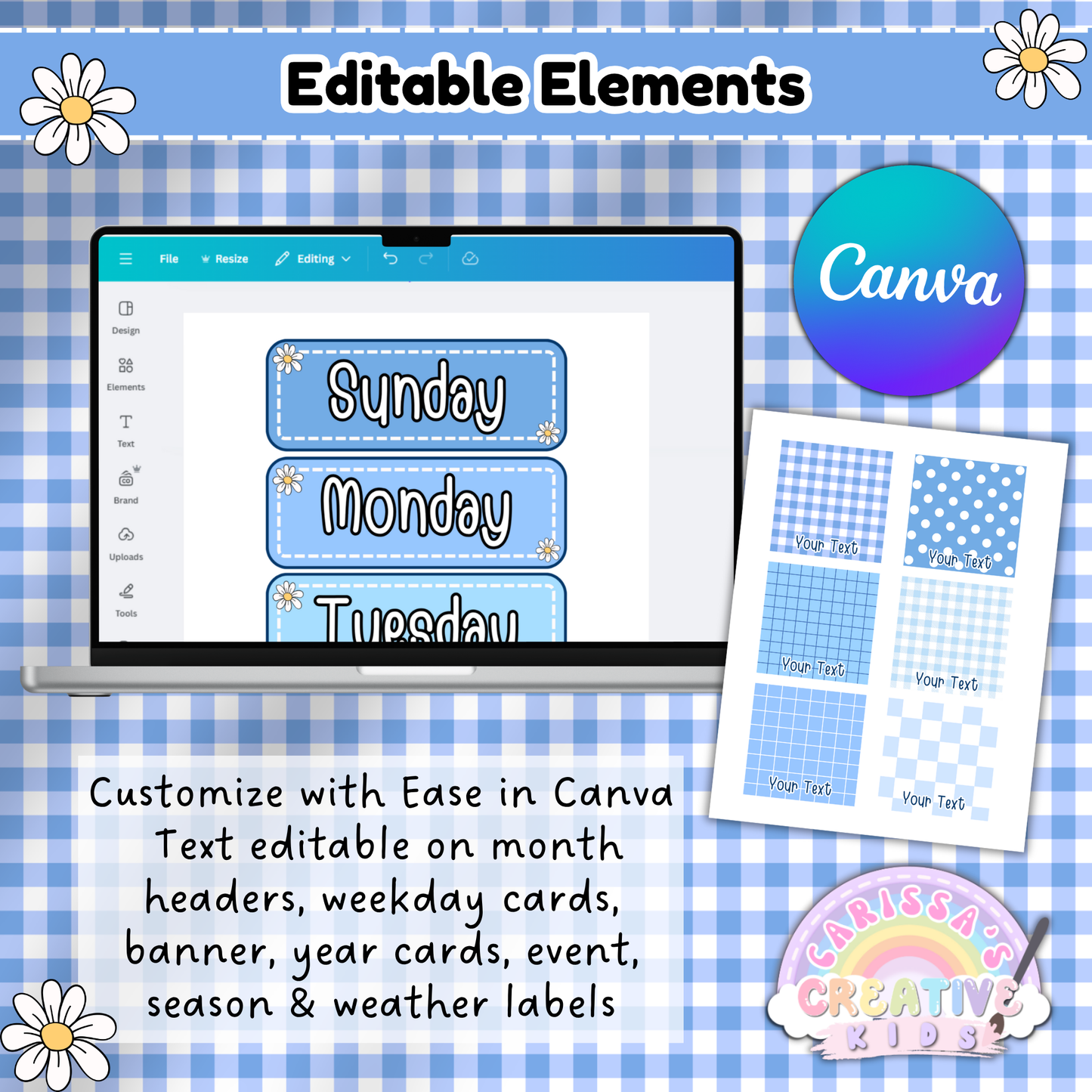 Editable classroom calendar pieces shown in Canva interface. Includes weekday cards labeled Sunday, Monday, and Tuesday, plus editable templates for months, seasons, weather, year, and event labels. Designed in a cheerful blue gingham Silly Goose theme, ideal for preschool, daycare, and homeschool classroom decor. Fully customizable text, graphics locked for easy styling.