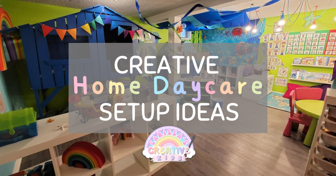 Creative Home Daycare Room Setup Ideas
