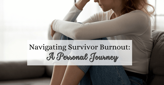 Navigating Survivor Burnout: A Personal Journey