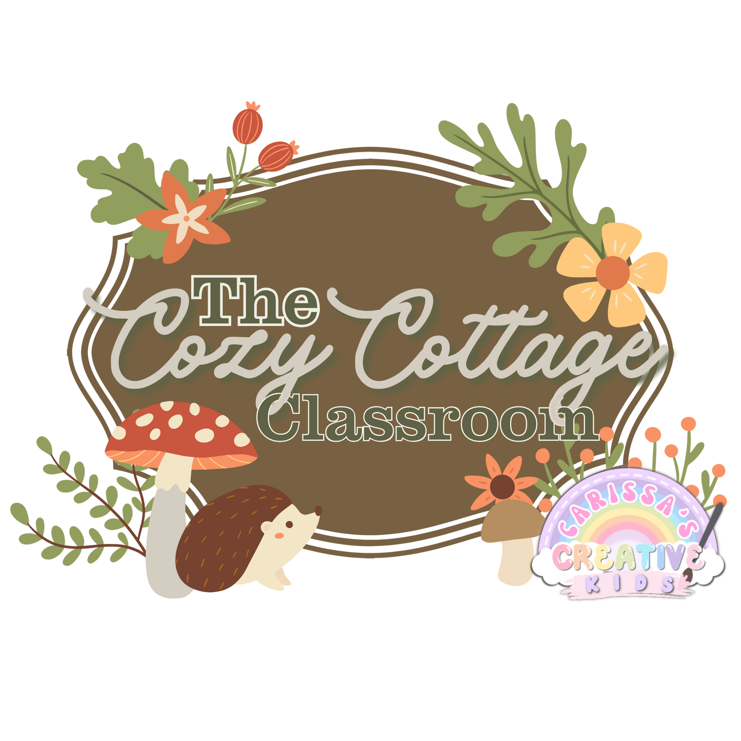 Logo for the Cozy Cottage Classroom Decor Collection with vintage brown sign, greenery, mushrooms, flowers, a hedgehog, and soft script text — part of a cottagecore classroom theme.