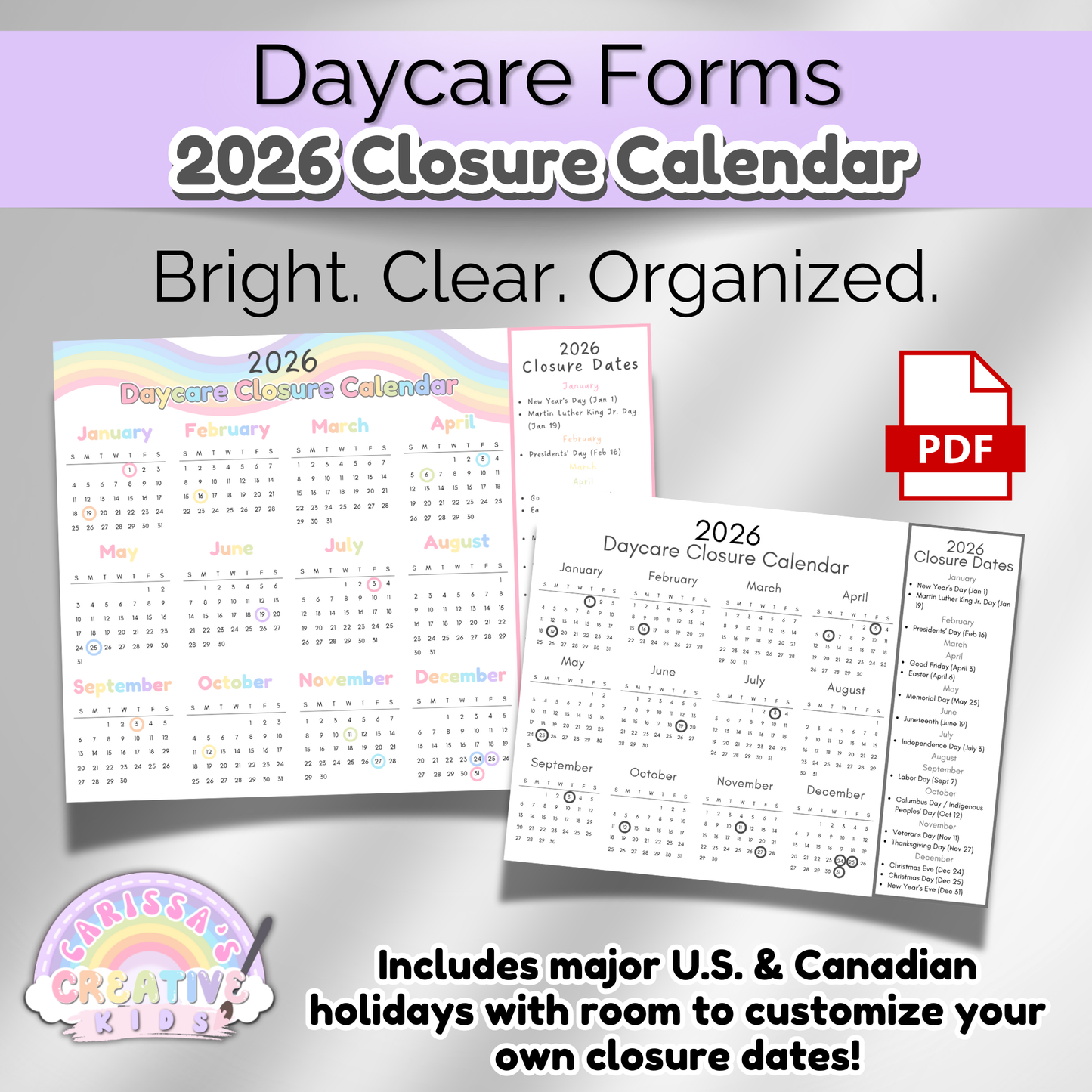 Printable 2026 daycare closure calendar with U.S. and Canadian holidays. Includes bright rainbow and black-and-white versions. One-page PDF download to help daycare and preschool providers stay organized and communicate closure dates clearly with families.