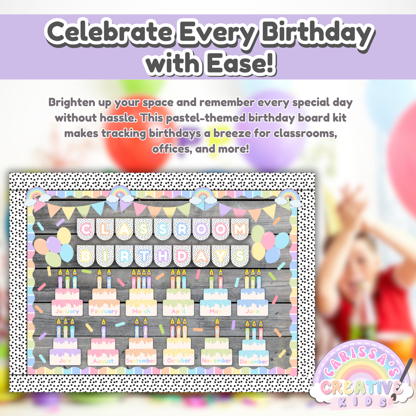 Printable Birthday Board for Classrooms & Daycares | Pastel Rainbow Classroom Decor
