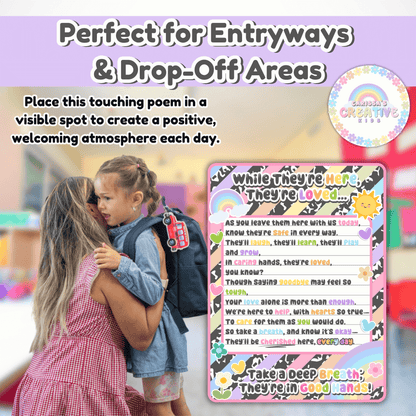 Childcare Entry Poem Wall Art Poster | drop off Reassurance for Daycare Parent | Classroom Decor | Digital Download | Preschool Boot room