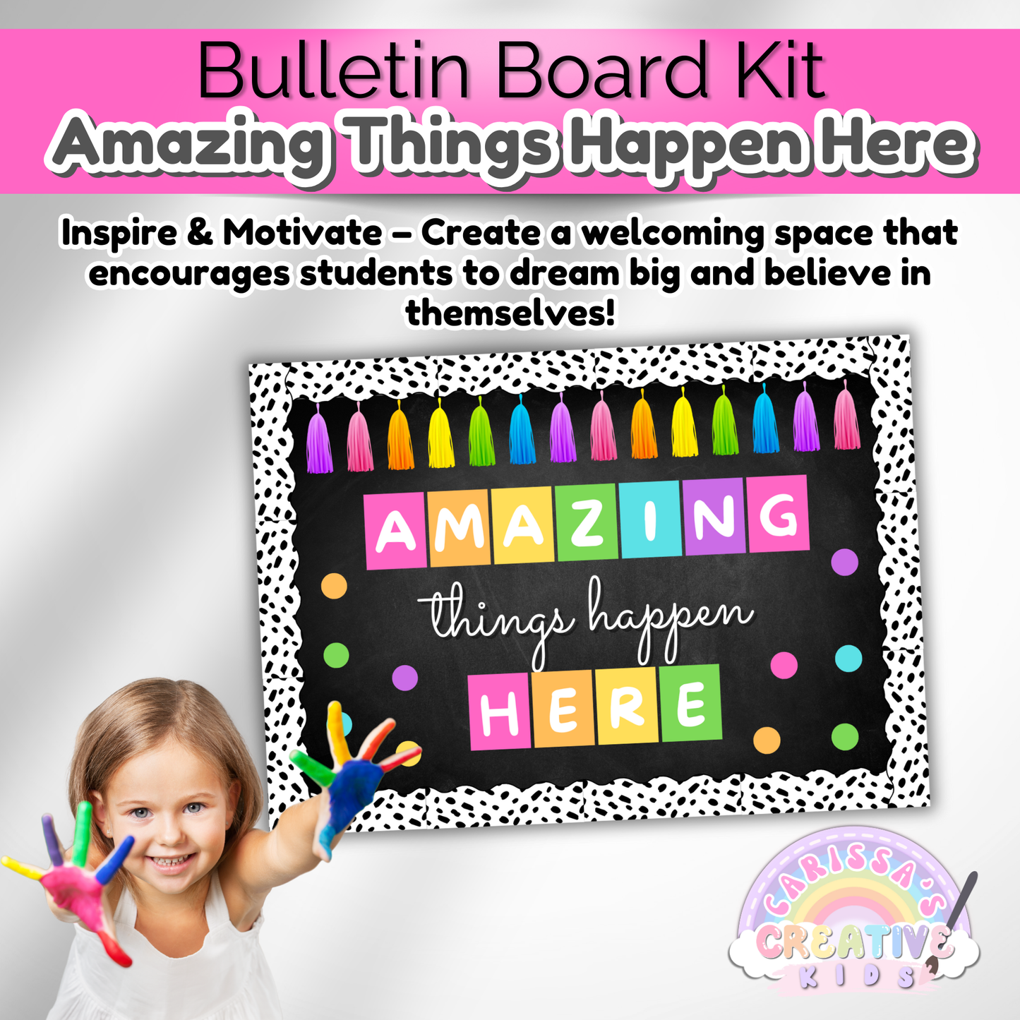 Amazing Things Happen Here Inspirational Classroom Bulletin Board Kit