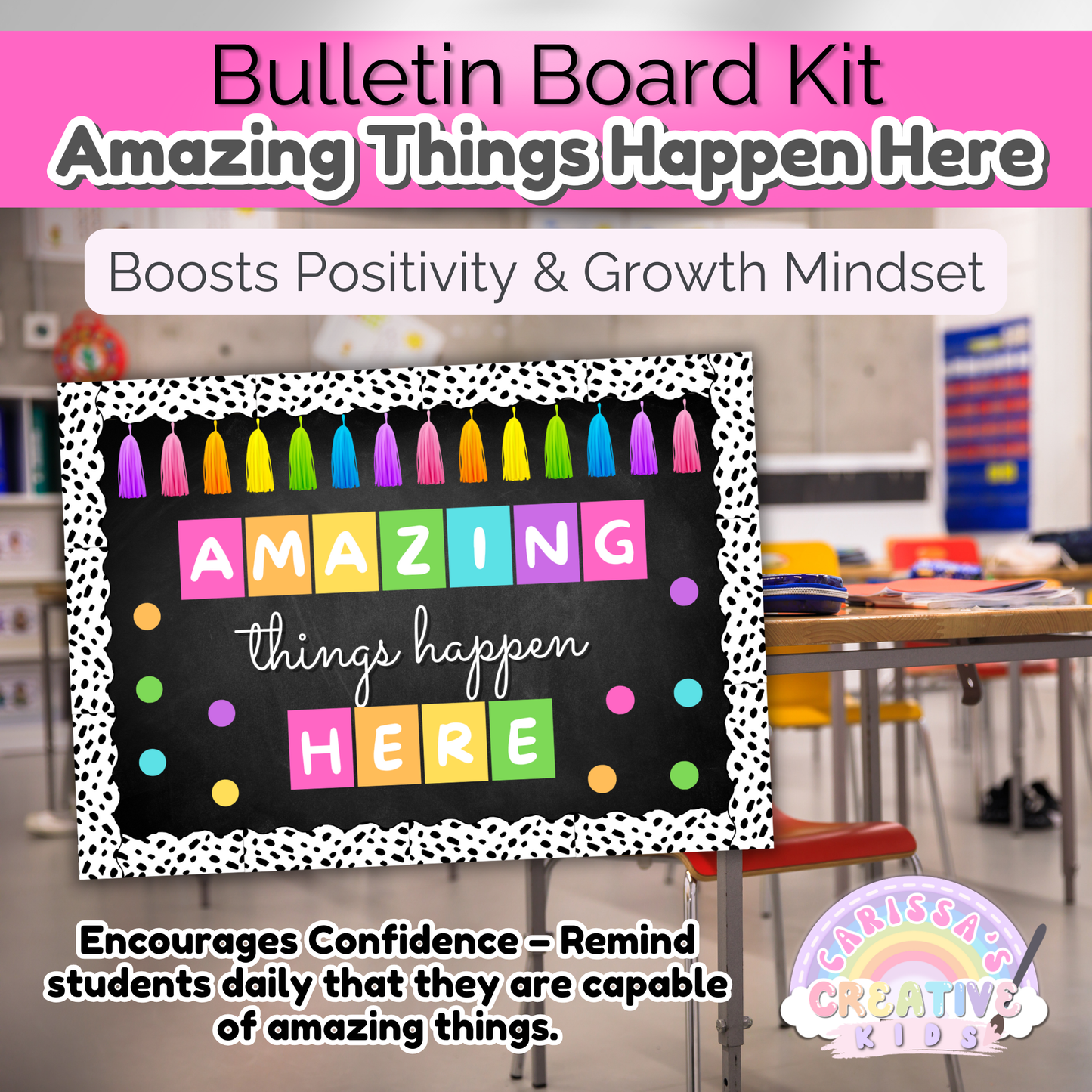 Amazing Things Happen Here Inspirational Classroom Bulletin Board Kit
