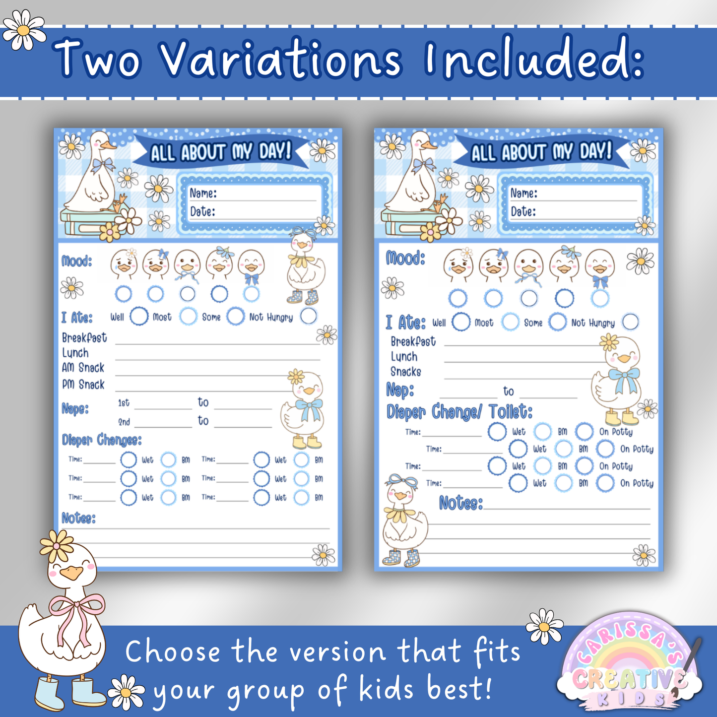 Side-by-side view of two variations of the “All About My Day” daily report sheet. Each version tracks meals, naps, toileting, and mood with space for notes. Designed for infant rooms, toddler care, and preschool classrooms with editable text fields.
