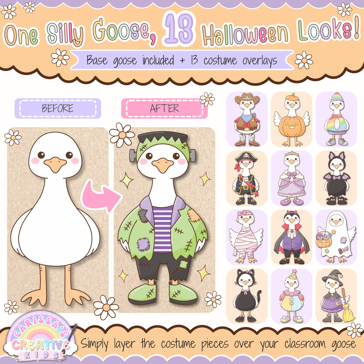 Classroom Goose Halloween Dress-Up Pack printable showing one base goose with 13 Halloween costume overlays, including Frankenstein, cowboy, pumpkin, rainbow, pirate, princess, bat, mummy, vampire, ghost, black cat, clown, and witch looks for preschool, kindergarten, daycare, bulletin boards, and silly goose classroom decor.
