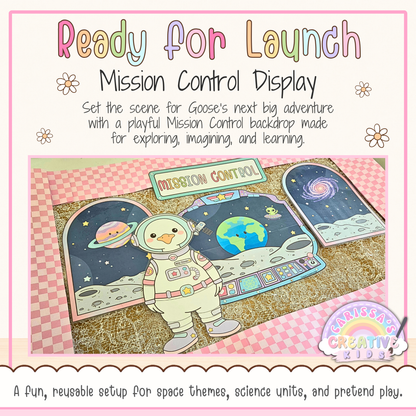 Classroom Goose Mission Control printable display featuring an astronaut dress-up goose, outer space backdrop, planets, moon surface, galaxy window, and Mission Control sign for preschool science, elementary classroom decor, bulletin boards, and space-themed pretend play.