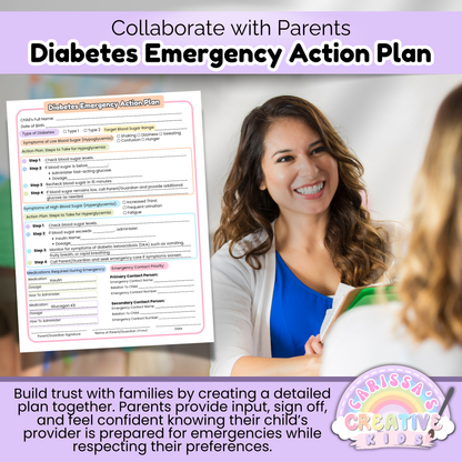 Collaborative Diabetes Emergency Action Plan—designed to involve parents and caregivers in planning for children with Type 1 or Type 2 diabetes in childcare environments.