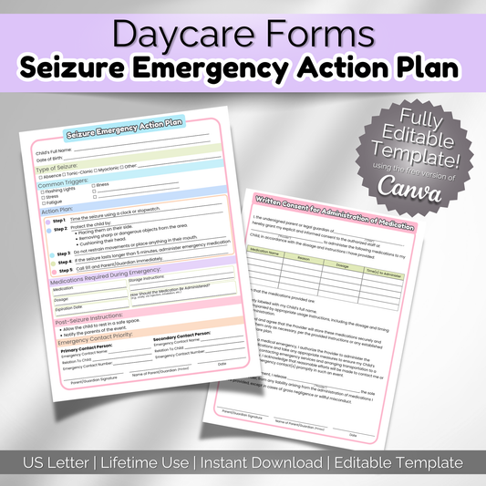 Editable Seizure Emergency Action Plan for daycare and preschool providers, includes medication consent form and step-by-step response guide.