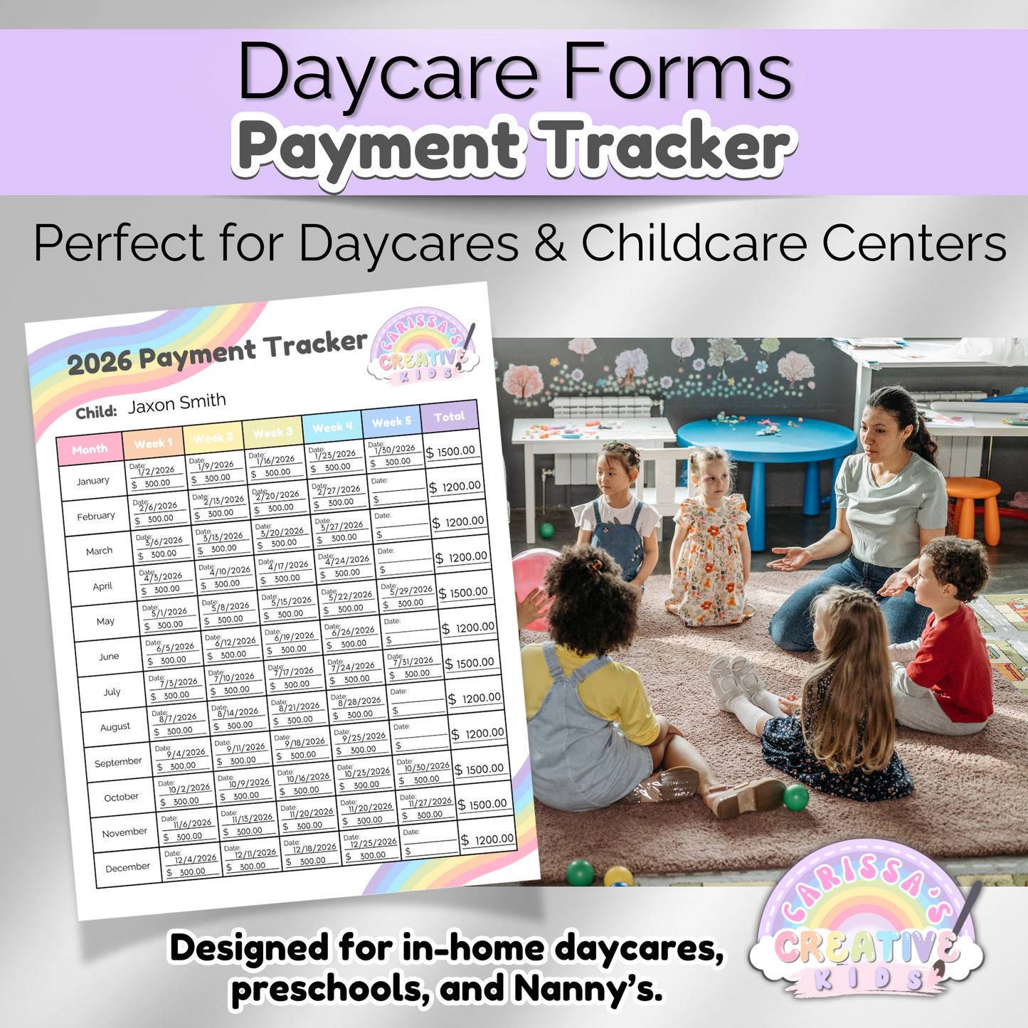 2026 Daycare Payment Tracker displayed next to a preschool classroom scene. Shows filled-in tuition log for a child named Jaxon Smith. Designed for in-home daycares, preschools, and childcare centers.