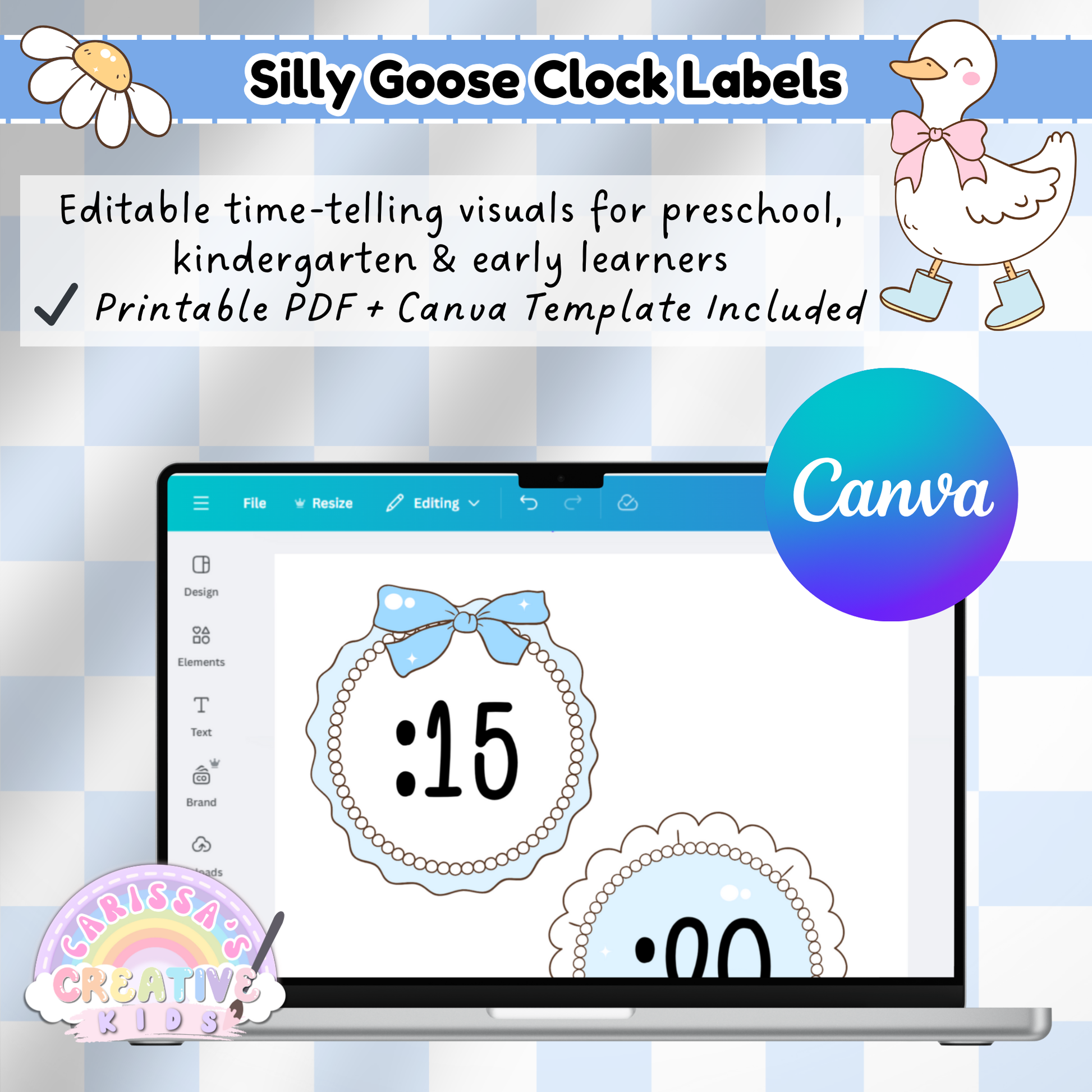 Editable clock labels displayed in Canva with time-telling visuals in a silly goose theme; shows pastel designs for preschool and kindergarten learners with printable PDF and Canva template options.