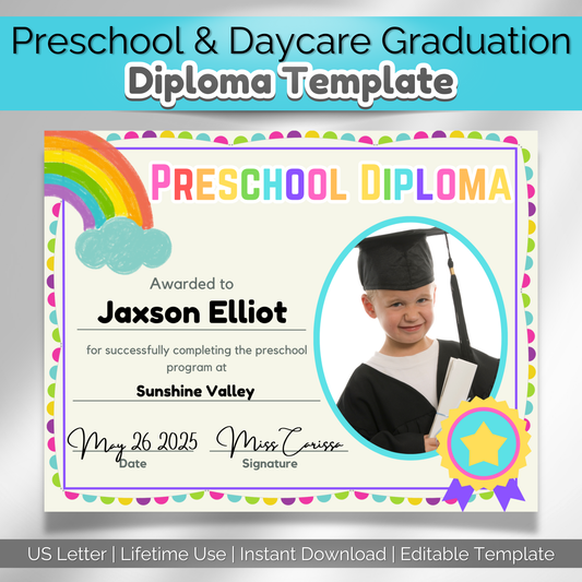 Editable preschool and daycare graduation diploma template featuring rainbow border, graduate photo frame, and customizable student name and date fields. Ideal for end-of-year preschool awards or printable graduation certificates.