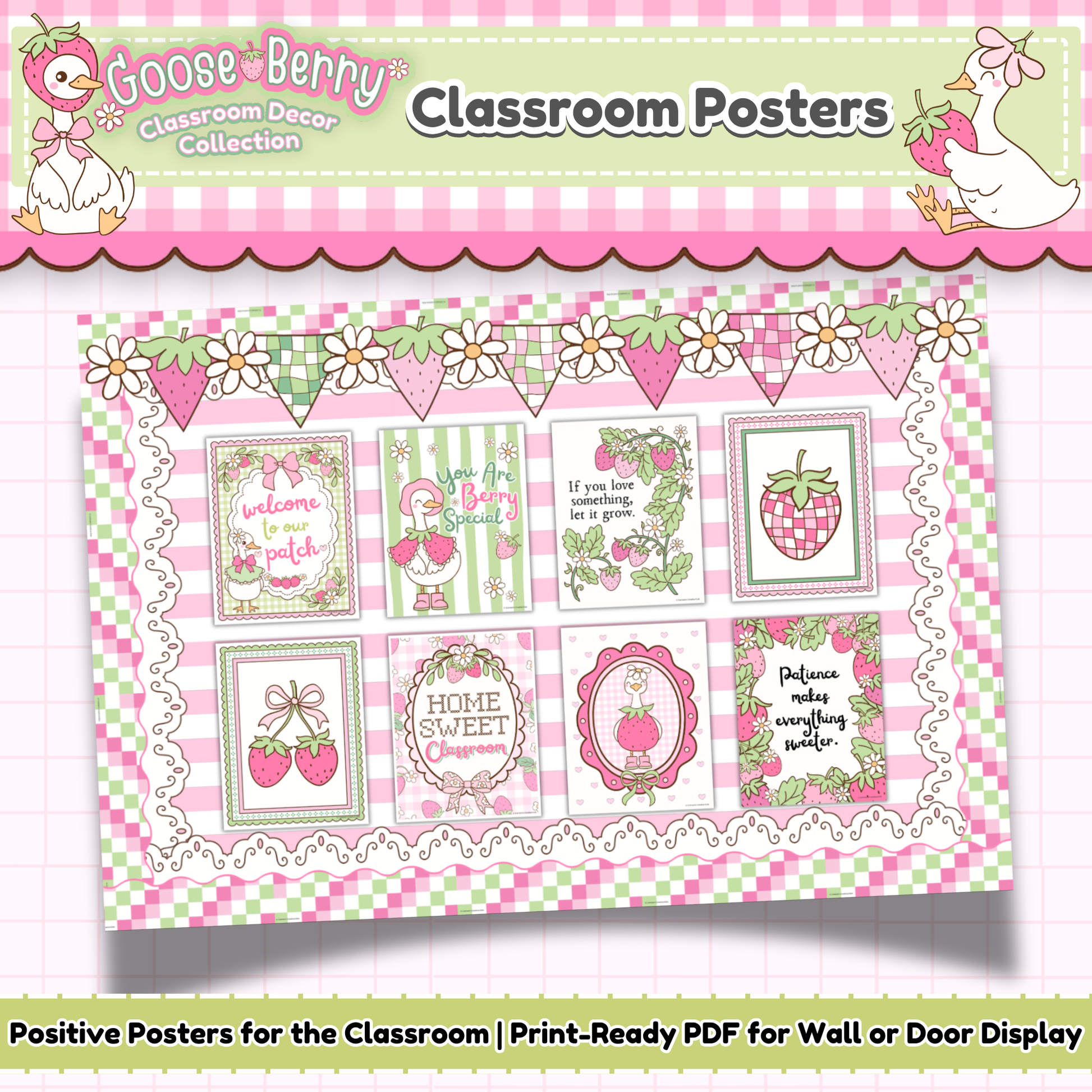 Goose Berry Classroom Posters printable classroom decor with pastel silly goose designs, strawberry accents, positive classroom posters, bulletin board display, wall art, and daycare playroom decor.