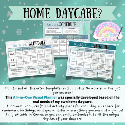 Visual planner for home daycare providers, featuring editable templates for weekly and daily schedules. Includes space for crafts, activities, meals, reminders, and birthdays—all in one view. Designed with winter accents and editable via Canva to match the rhythm of your unique daycare setting.