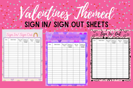 Valentines Day Themed Sign in and out sheets for your home daycare, school or childcare. 25 colorful designs Instant download, printable PDF