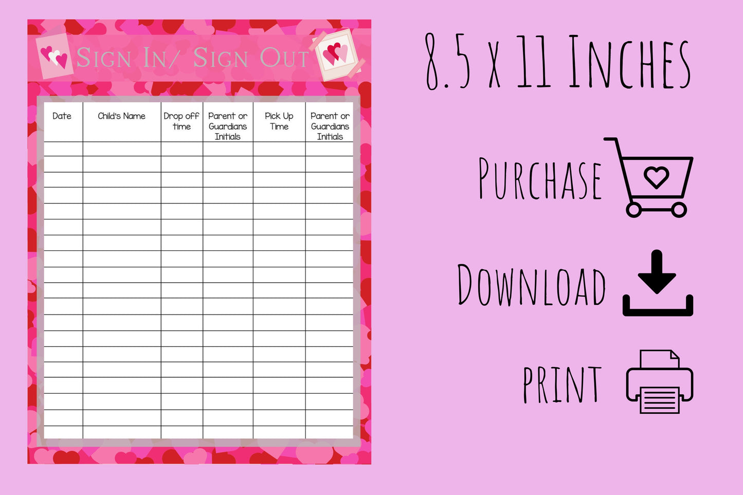 Valentines Day Themed Sign in and out sheets for your home daycare, school or childcare. 25 colorful designs Instant download, printable PDF