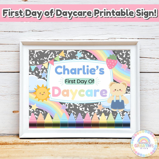 Editable First Day of Daycare Sign Template, Personalized Back to School Photo Prop, Printable First Day of School, Instant Download Forms