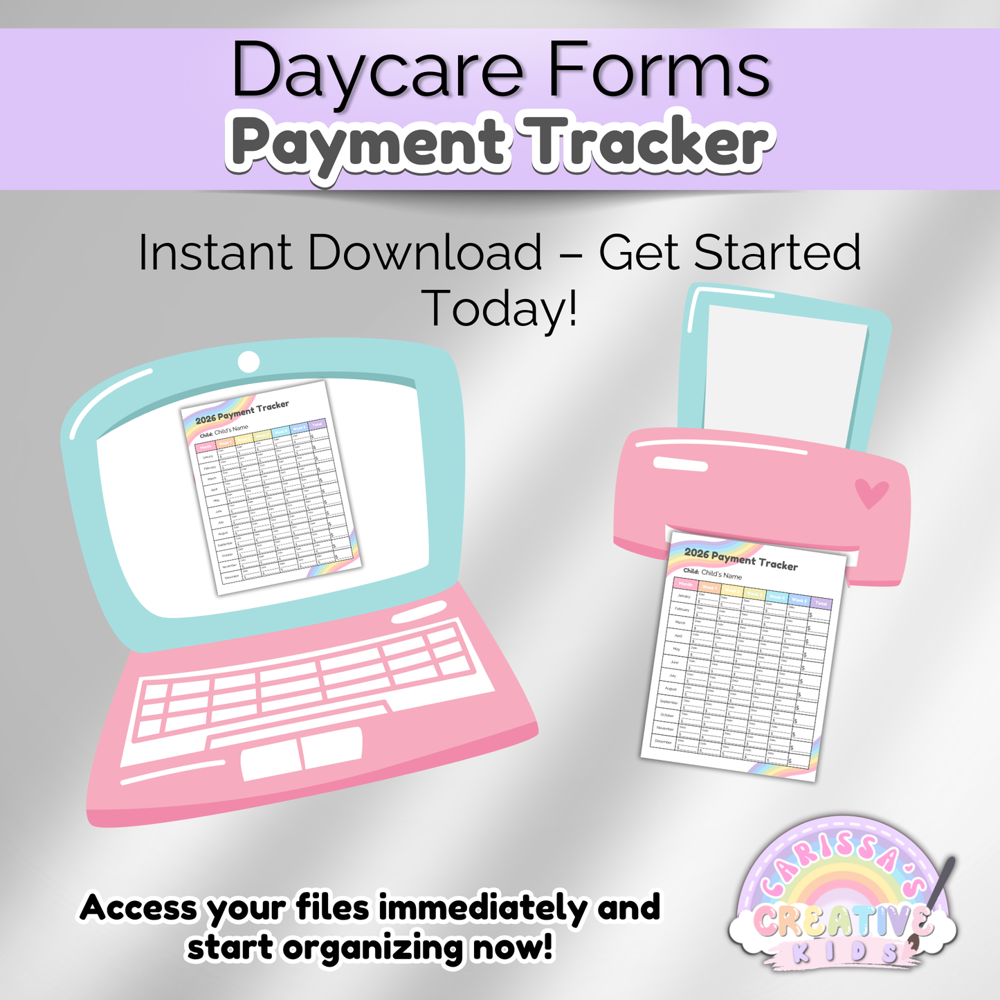 Instant download graphic showing the 2026 Daycare Payment Tracker on a laptop and printer. Highlights printable PDF and editable Canva file for fast, easy setup for childcare providers.