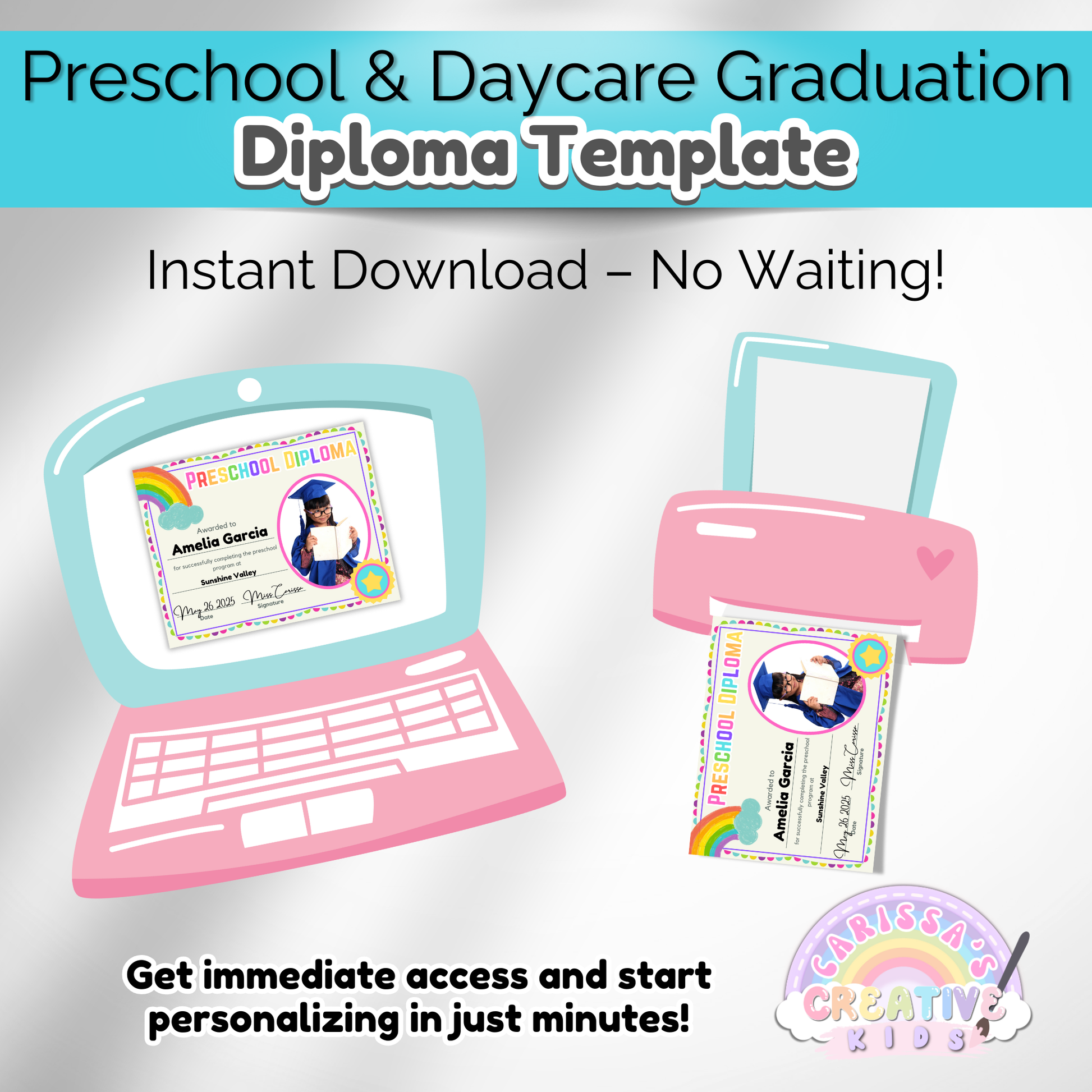 Instant download preschool and daycare graduation certificate template with laptop and printer graphic, showing fast access and printable Canva design for kids' diplomas.