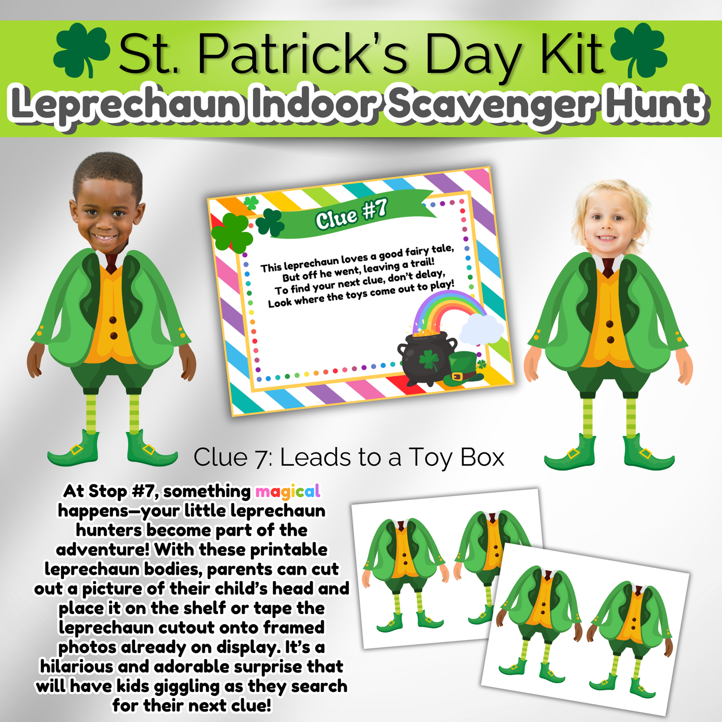 Printable leprechaun bodies to attach kids' photos to. Perfect for creating a hilarious surprise during the scavenger hunt.
