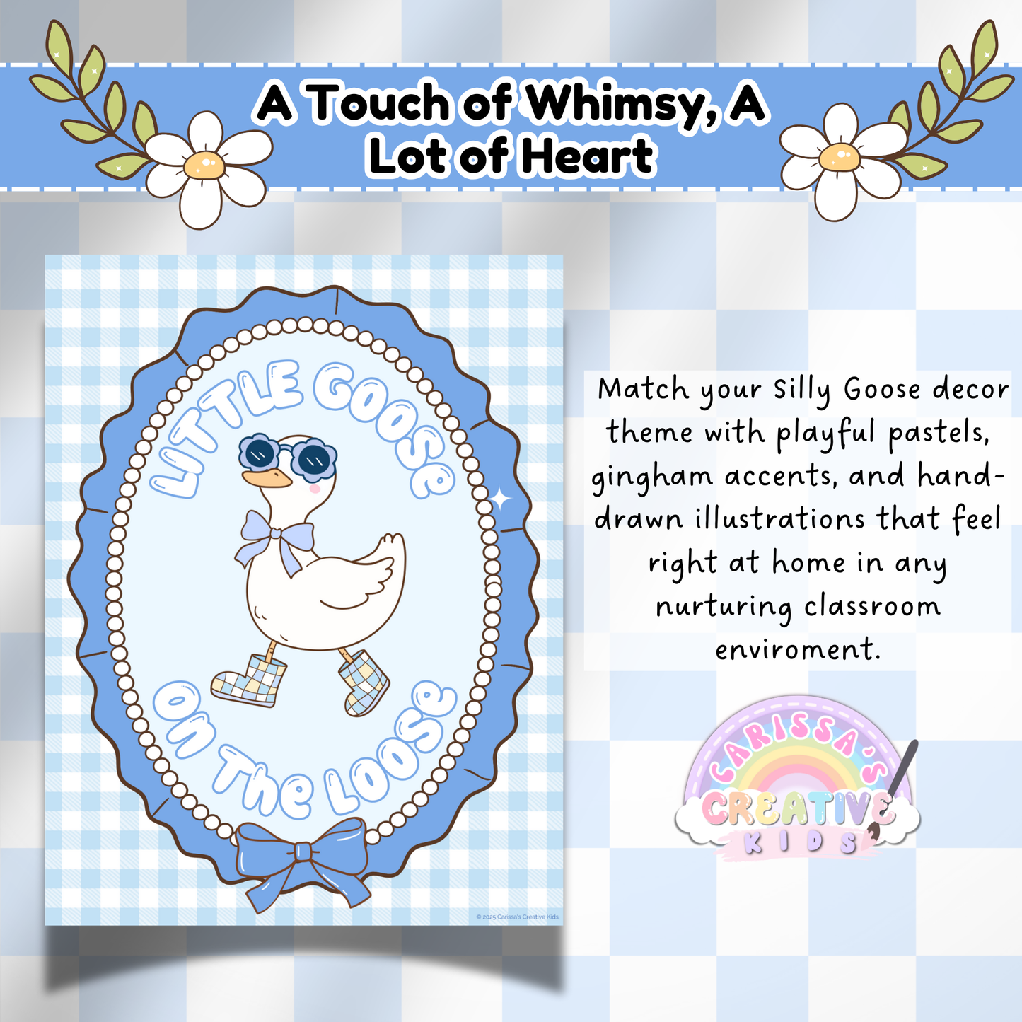 “Little Goose on the Loose” printable classroom poster featuring a goose in sunglasses with a pastel gingham background and scalloped frame—designed to match whimsical, nurturing classroom decor themes with soft colors and vintage charm.