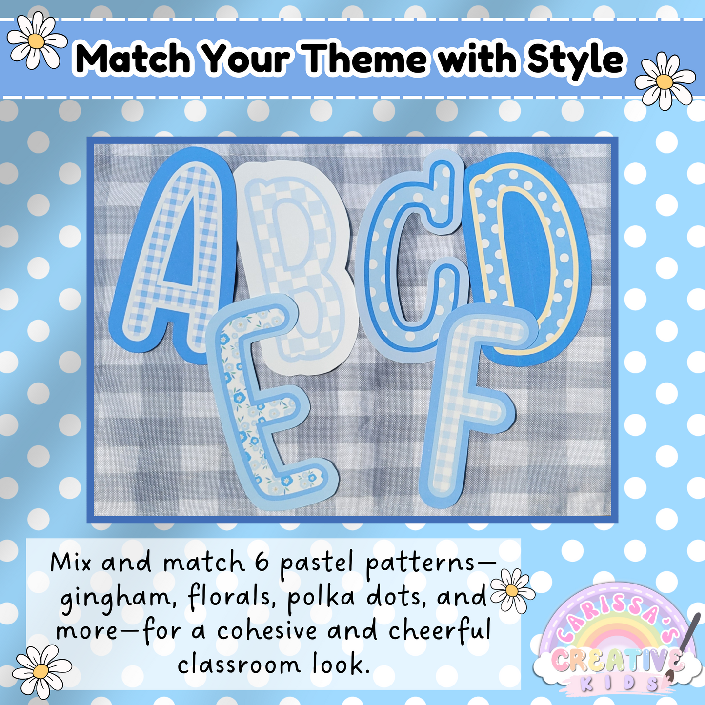 Bulletin board letters in playful blue patterns like gingham, florals, and polka dots, styled on a fabric background. Designed to coordinate with cheerful classroom decor themes and add charm to any door, wall, or display space.
