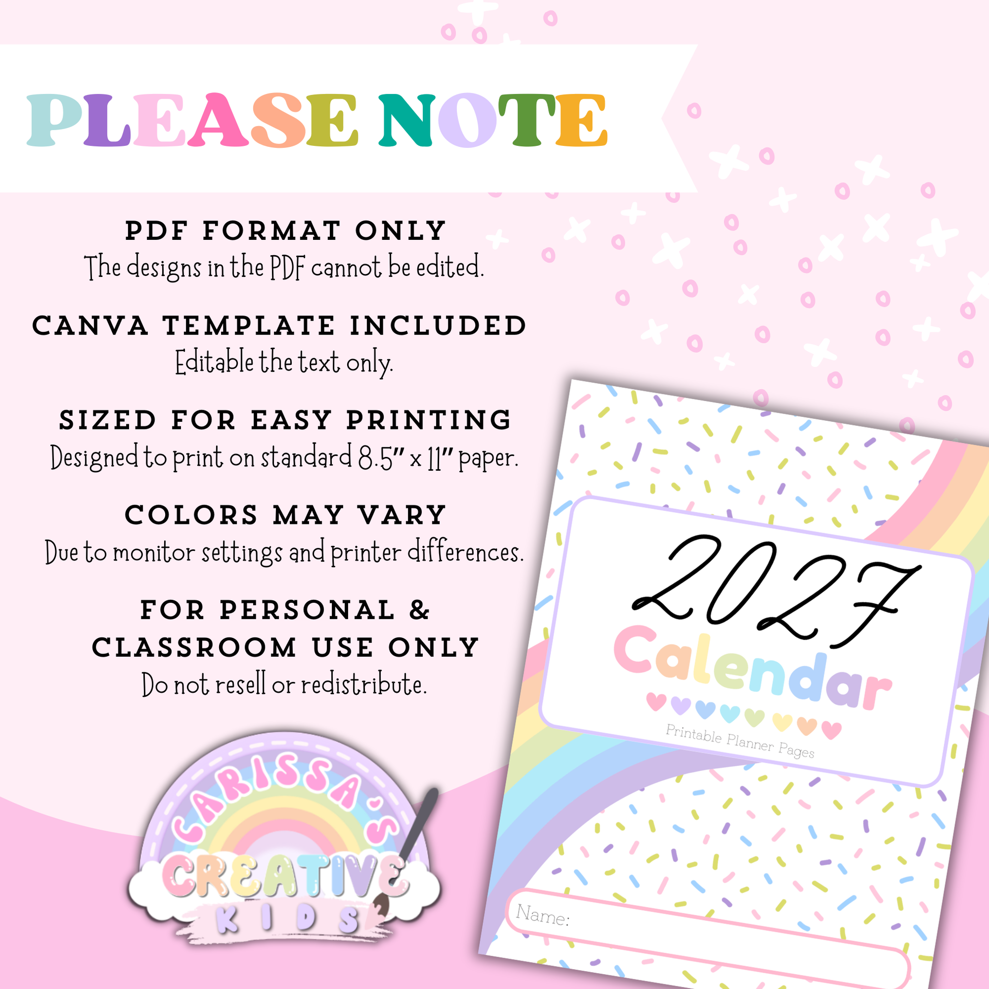 “Please Note” information graphic for the Confetti Rainbow 2026–2027 printable calendar, explaining US Letter size, print-ready PDF format, Canva template with text-only editing, colors may vary, and personal/classroom use only.