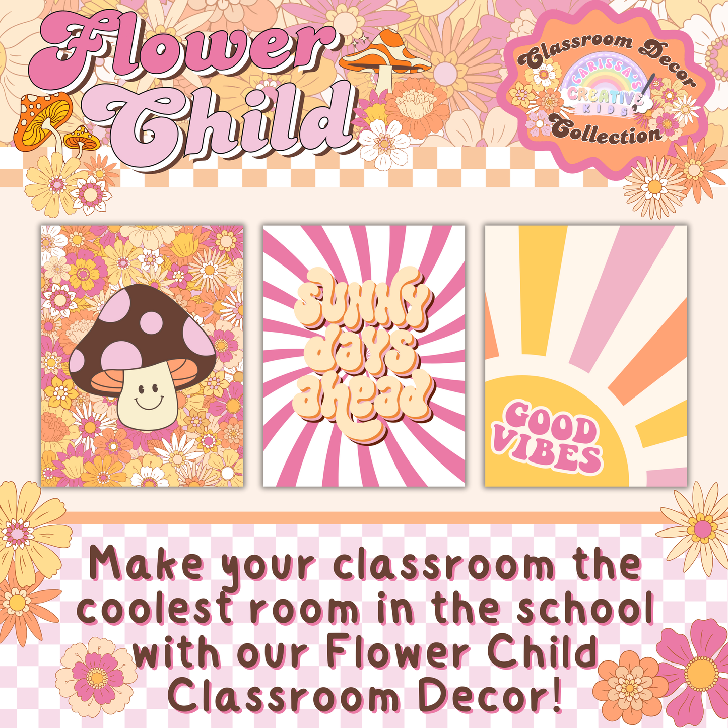 A collection of groovy classroom posters featuring warm, earthy tones and floral designs. Adds a vintage aesthetic to any learning space.