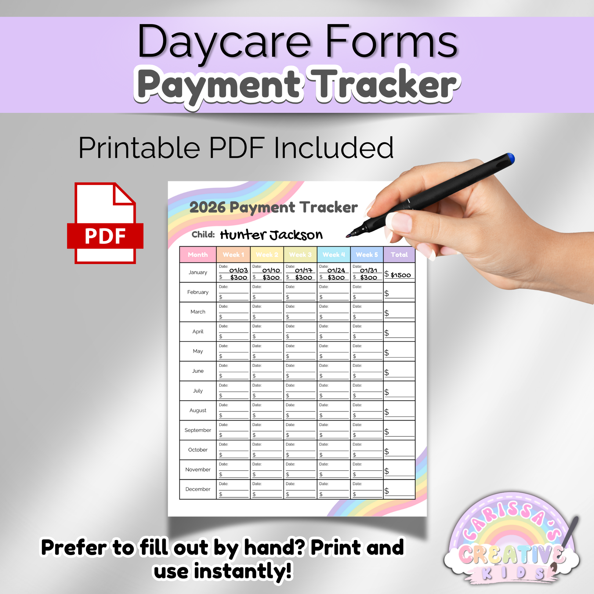 2026 Daycare Payment Tracker shown as a printable PDF being filled out by hand. Includes a red PDF icon and handwritten child name and payment amounts. Ideal for childcare providers who prefer pen-and-paper tuition tracking.