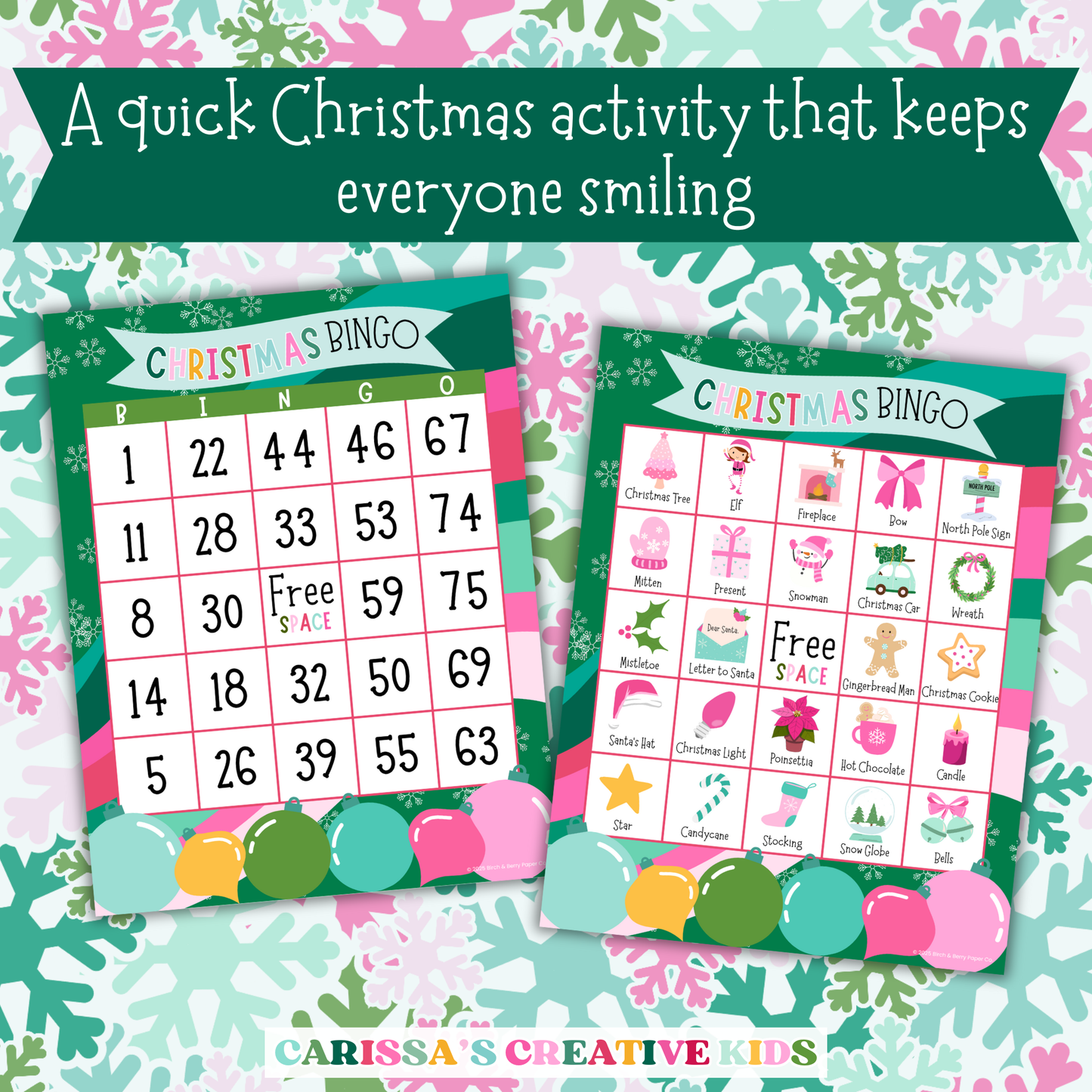 Christmas Bingo number and picture card styles shown side-by-side with colorful snowflake background and the phrase 'A quick Christmas activity that keeps everyone smiling.' Great for classroom games, family fun, or holiday parties.