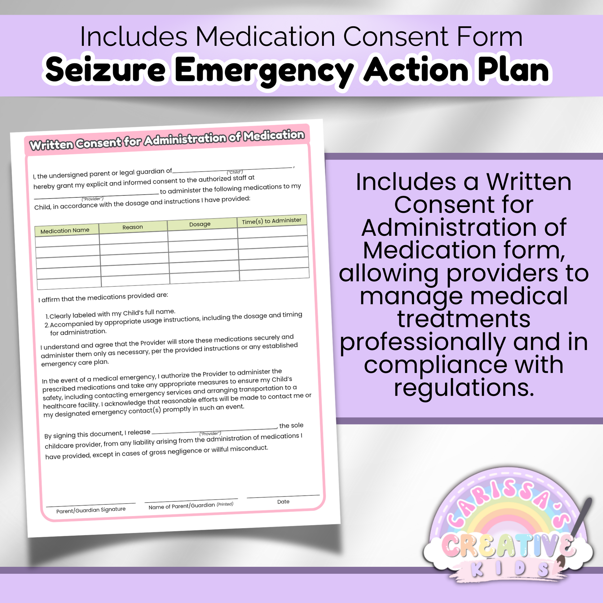 Written consent for medication administration included with the Seizure Emergency Action Plan, helping daycare providers manage treatments safely and comply with medical regulations.
