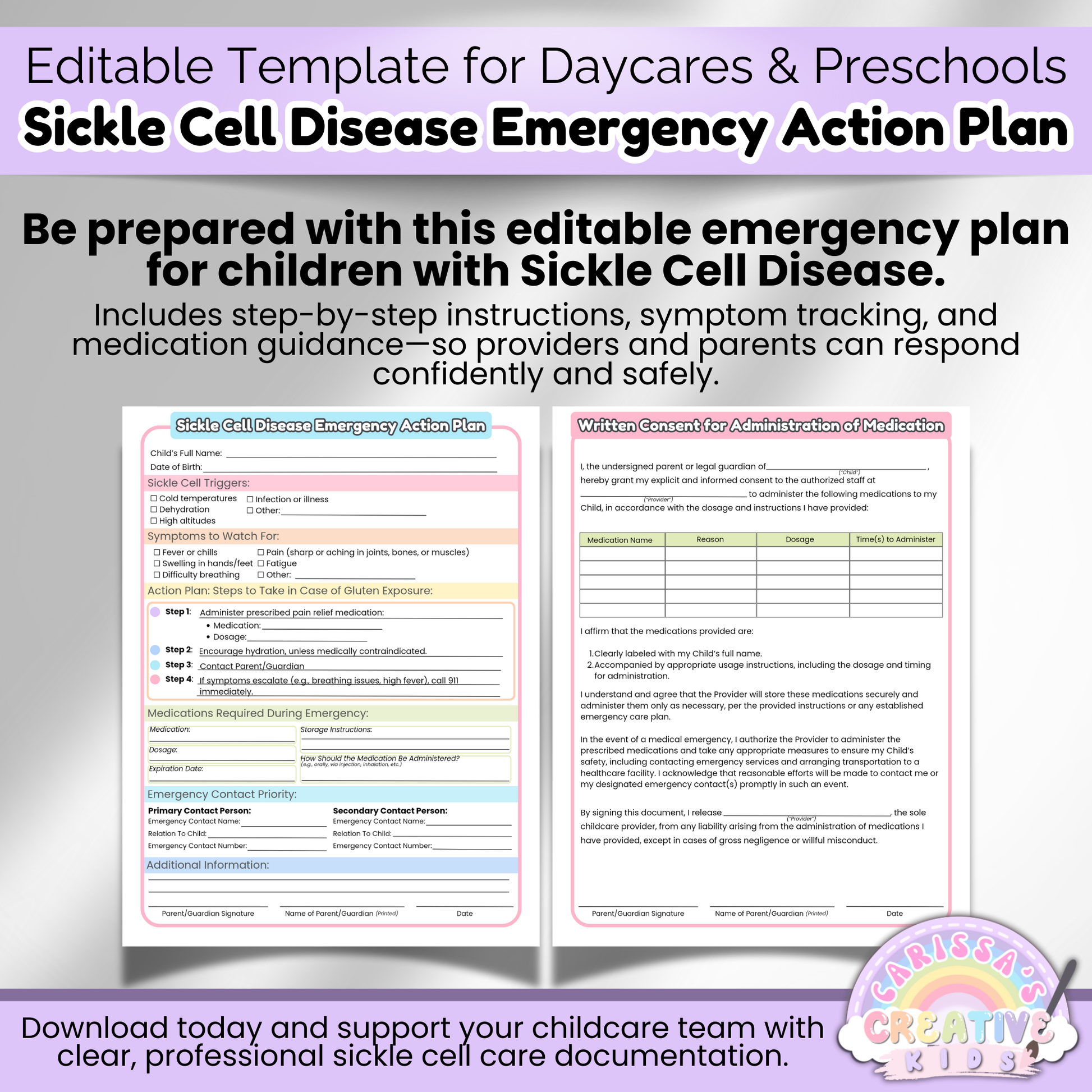 Editable Sickle Cell Emergency Action Plan for children in daycare or preschool. Includes symptom tracking, step-by-step response guide, and medication consent form for caregivers and parents.