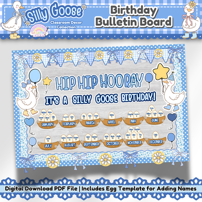 Silly Goose birthday bulletin board for classroom with editable student name eggs and monthly headers