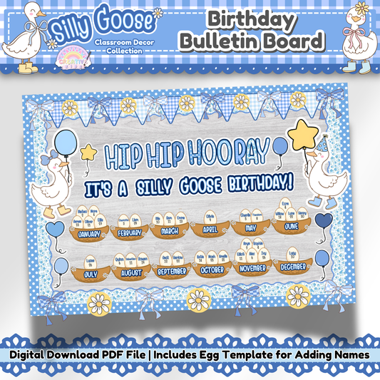 Silly Goose birthday bulletin board for classroom with editable student name eggs and monthly headers