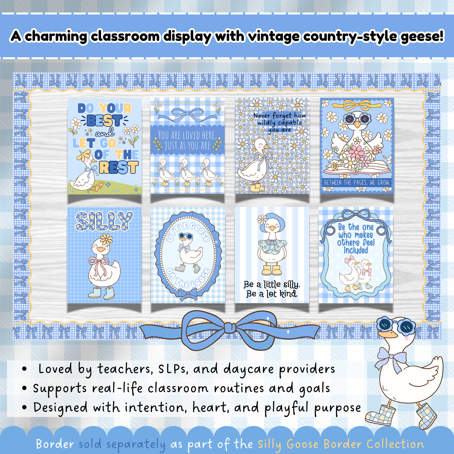 Silly Goose printable classroom posters displayed on a bulletin board with a matching gingham border, featuring vintage-style geese and encouraging messages—ideal for teachers, SLPs, and daycare providers looking to create a cozy, meaningful learning space.
