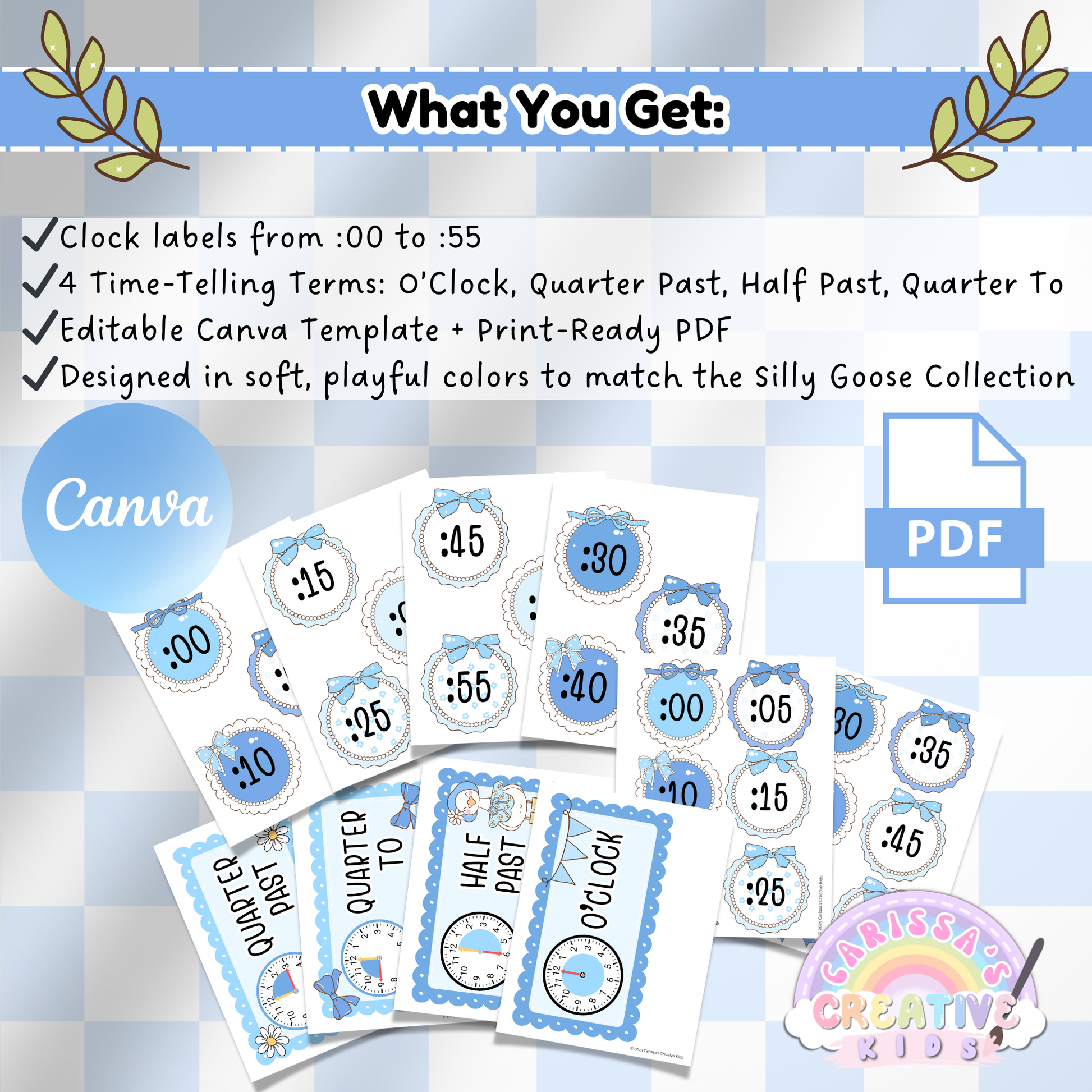 Overview of printable classroom clock labels showing time from :00 to :55 and phrases like o’clock and half past; includes editable Canva template and PDF download in a silly goose theme with blue gingham accents.