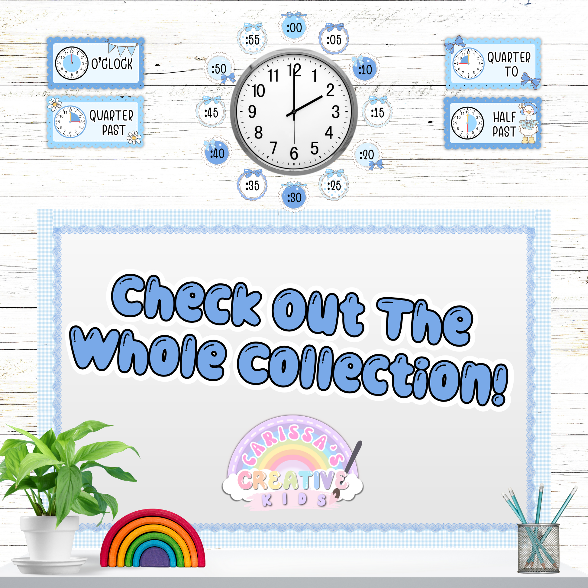 Classroom display featuring silly goose clock labels arranged around a real clock with time-telling phrases on a white shiplap background; includes a reminder to check out the full matching decor collection.