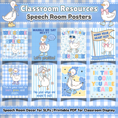 Set of 8 printable speech therapy posters featuring silly goose characters with uplifting messages for SLPs and classroom decor; pastel and blue gingham background with positive affirmations like "Welcome to Speech" and "In This Room You Are Heard."