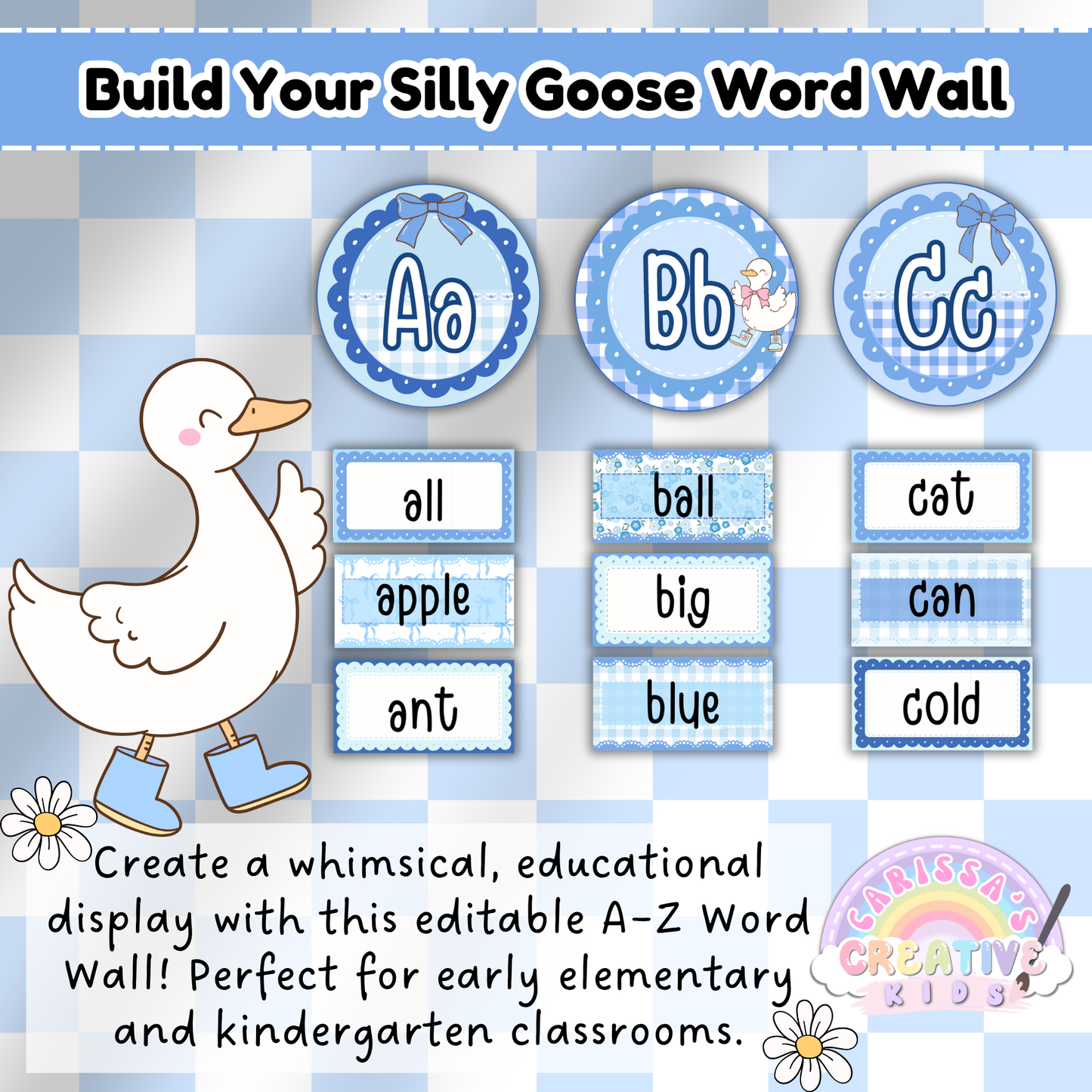 Editable silly goose word wall with A, B, and C cards and early sight words—ideal for kindergarten and elementary classroom decor in a soft retro blue theme.