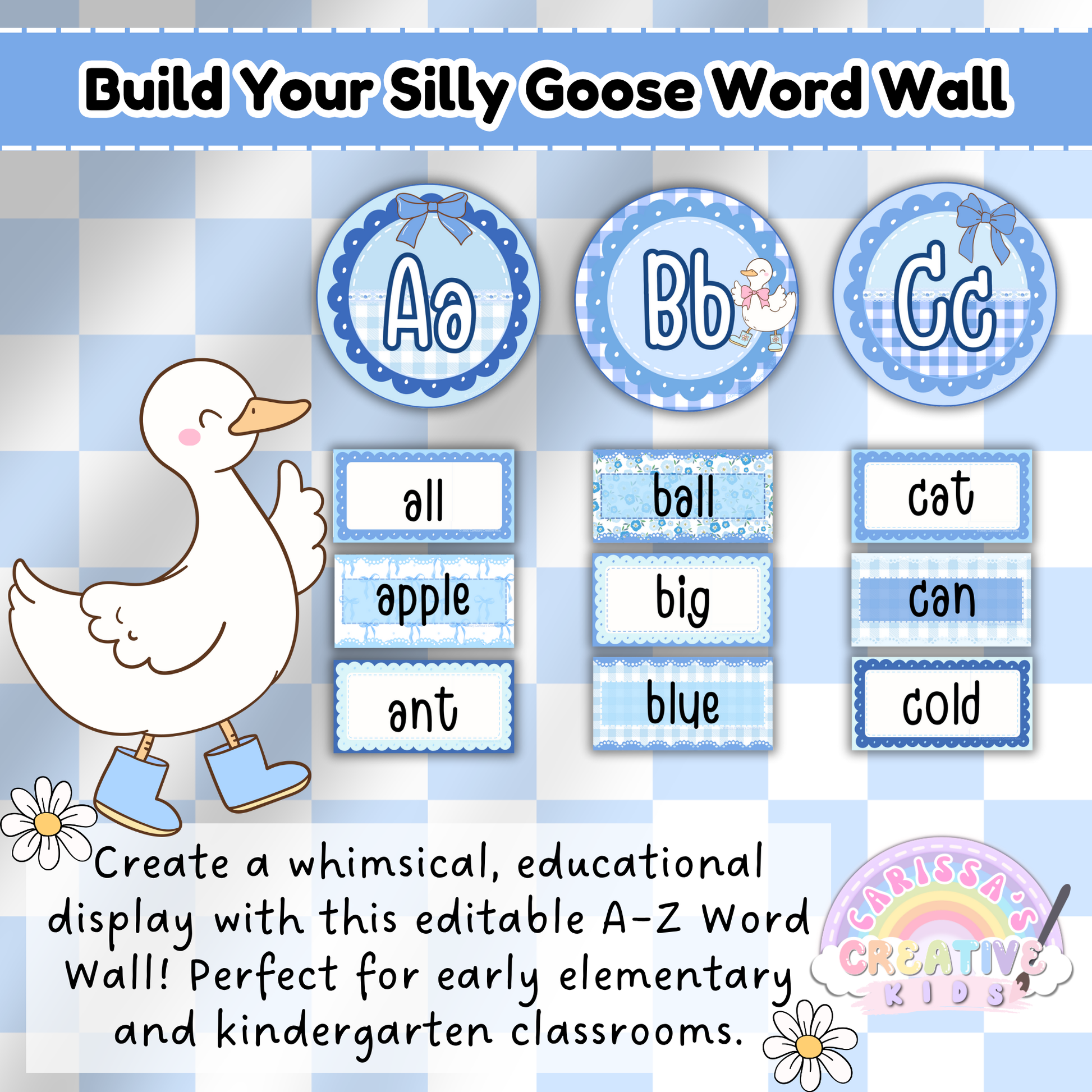 Editable silly goose word wall with A, B, and C cards and early sight words—ideal for kindergarten and elementary classroom decor in a soft retro blue theme.