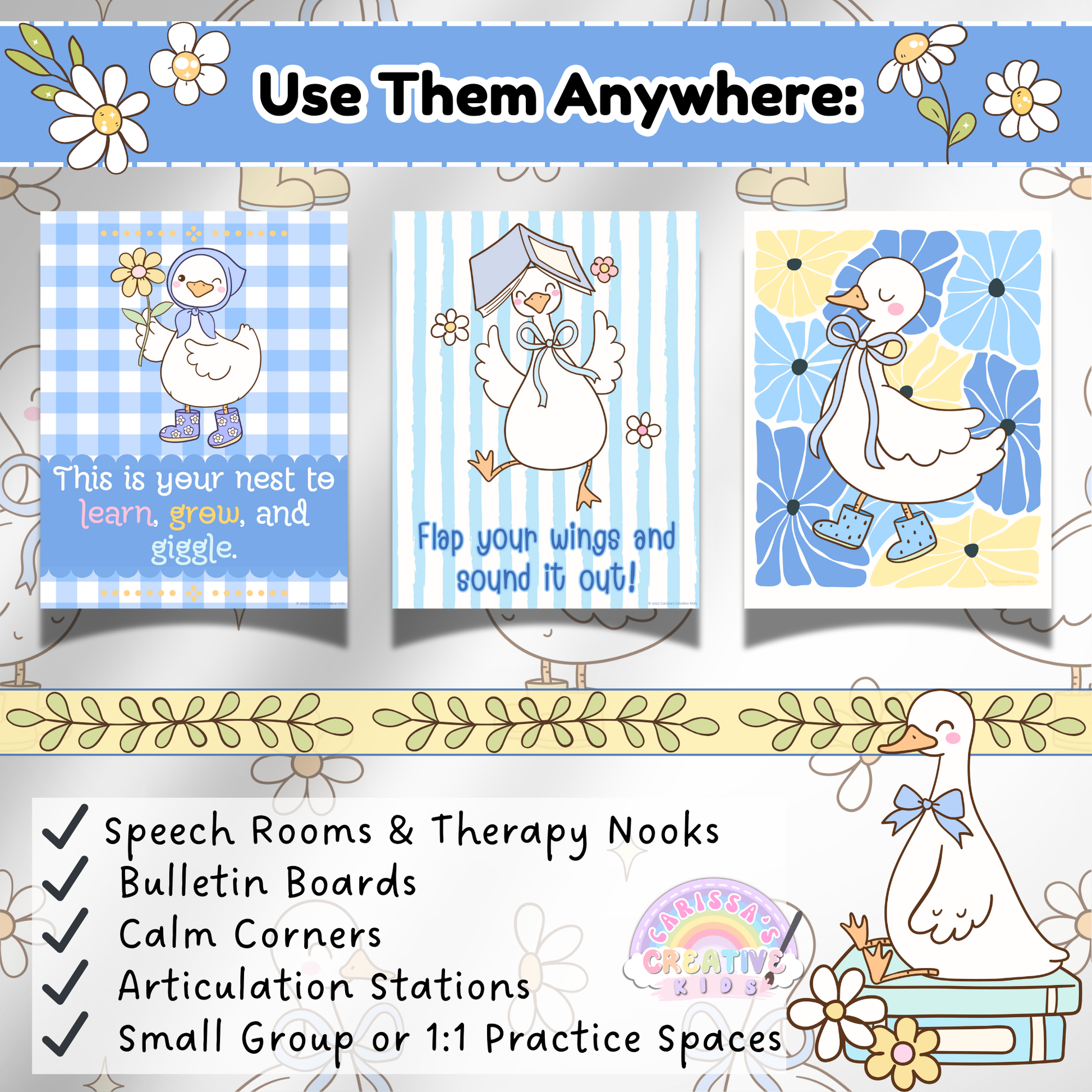 Three printable speech therapy posters featuring silly goose characters with cheerful messages and floral accents, shown with suggested uses for speech rooms, bulletin boards, calm corners, articulation stations, and small group practice spaces.