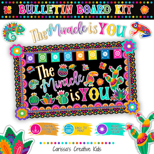 The Miracle Is You Bulletin Board Kit with colorful Hispanic-inspired classroom decor, motivational quote lettering, cactus accents, flowers, papel picado banner, and bright printable bulletin board pieces.