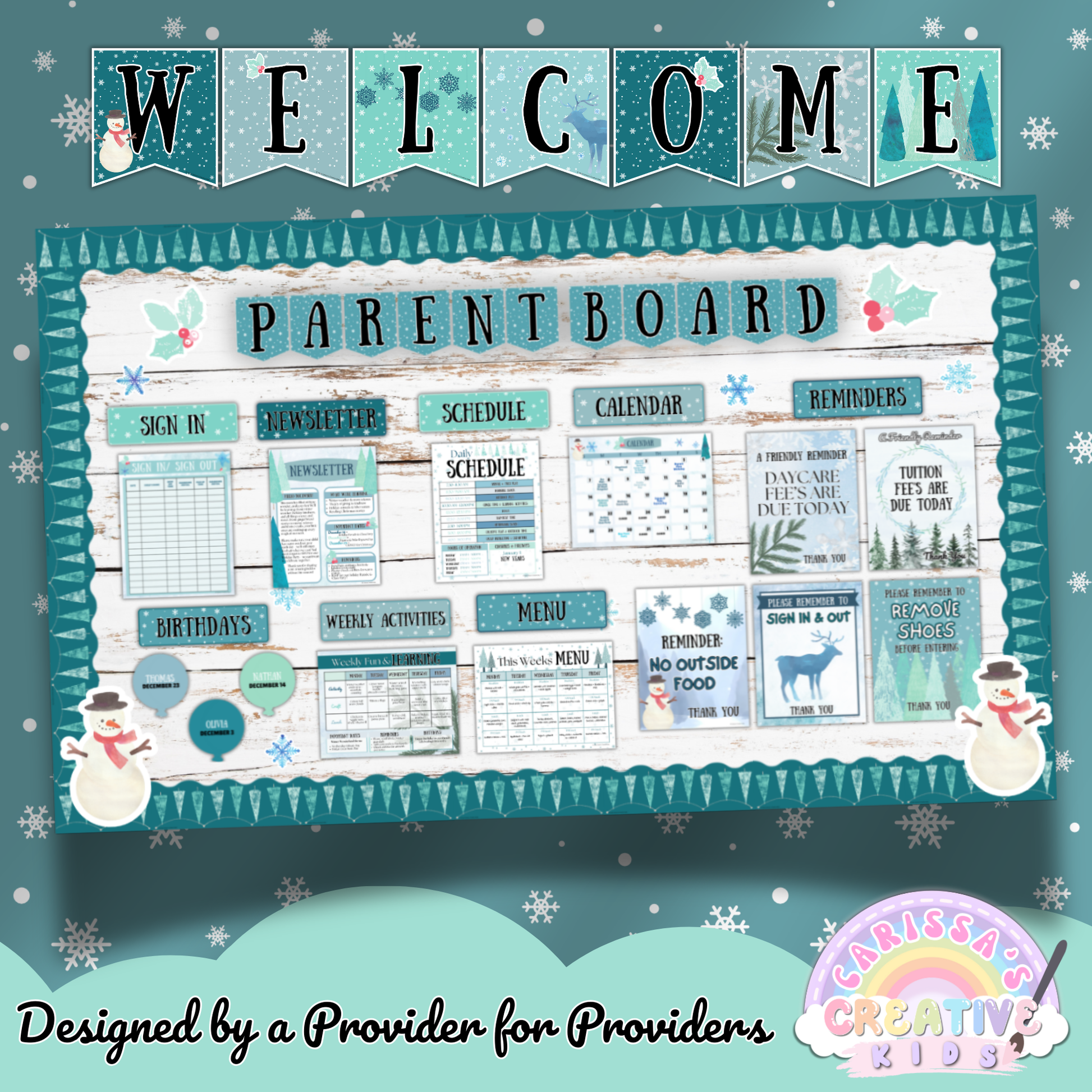 Assembled Winter Parent Board Kit for daycare or preschool, featuring editable templates for sign-in sheets, menu, calendar, newsletter, reminders, and birthday balloons. Includes a festive “WELCOME” banner, snowman decorations, and teal winter borders. Designed by a provider for providers to organize parent communication with style.